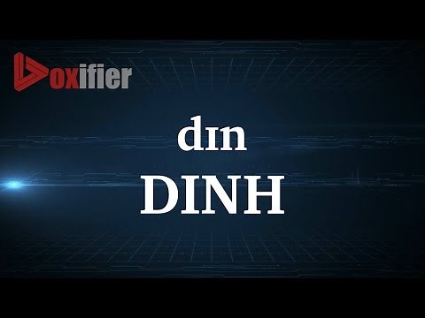 How to Pronunce Dinh in English - Voxifier.com
