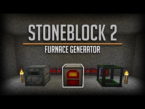 Stoneblock 2 - Furnace Generators!!! EP: 3 [Modded Minecraft 1.12.2]
