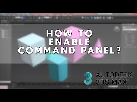 How to enable command panel in 3DS Max 2023