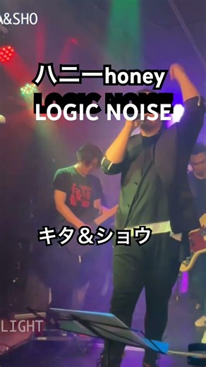 ハニーhoney LOGIC NOISEライブKE.LOG Night
