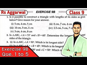 Class 9 Ex 9b Q1 to Q5 Congruence of Triangles and Inequalities in a Triangle | Rs Aggarwal | CBSE