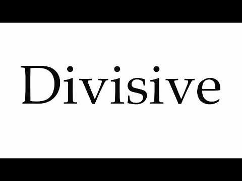 How to Pronounce Divisive