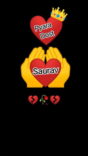 my bst friend saurav❤❤❤ #name