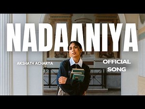 Akshath Acharya - Nadaaniyan Official Video ft. Aisha Ahmed