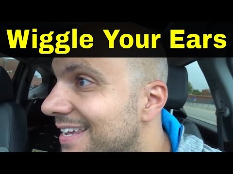 How To Wiggle Your Ears-Easiest Tutorial