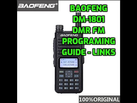 BAOFENG DM-1801 PROGRAMING GUIDE AND LINKS INFO