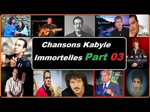 Chansons Kabyle Immortelles ♫ [PART 3]★