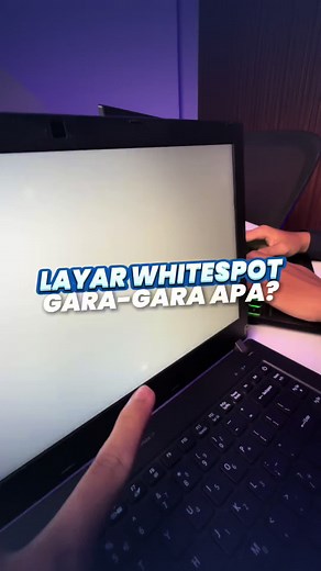 Cara Mengatasi Whitespot di Laptop Anda