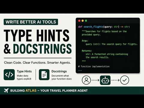 🧹 Type Hints & Docstrings for AI Tools | Write Cleaner Agentic AI Code