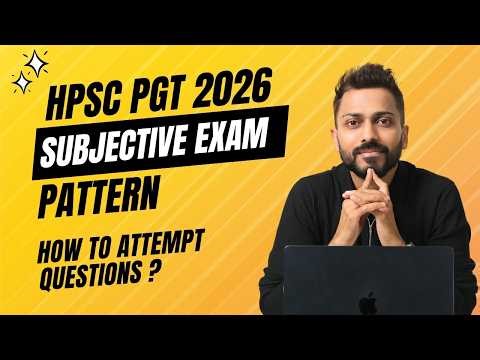 HPSC Subjective Exam Pattern | How to attempt Questions