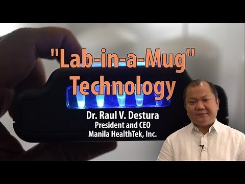 Lab-in-a-Mug Technology | Dr. Raul V. Destura