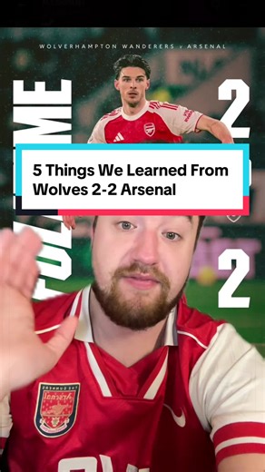 5 Key Lessons from Wolves vs Arsenal 2-2 Draw