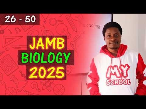 JAMB CBT Biology 2025 Past Questions 26 - 50