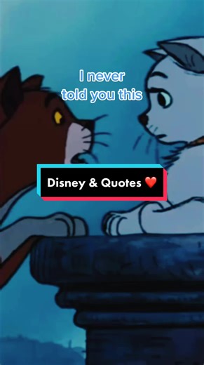 Heartwarming Disney Love Quotes for Her from The Aristocats