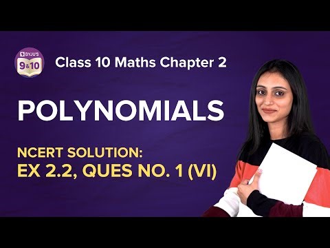 Class 10 Maths | Chapter 2 | Exercise 2.2 Q1 (vi) | Polynomials | NCERT