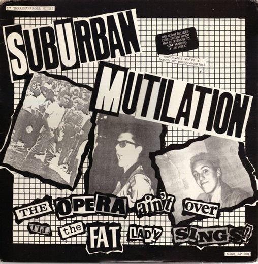 Suburban Mutilation - The Opera Ain't Over Til The Fat Lady Sings!