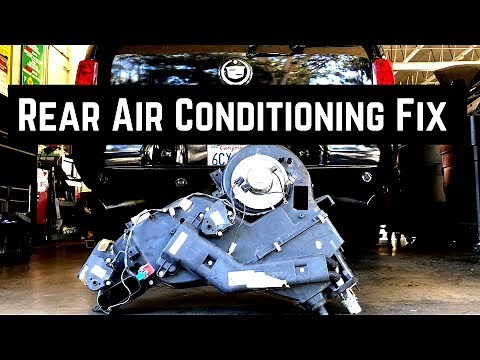 Rear Air Conditioning Fix On Escalade, Yukon, or Chevy Tahoe