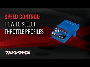 How to Select Throttle Profiles | Traxxas Support