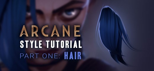 Arcane Style Tutorial - Part 1 : Hair