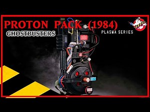 GHOSTBUSTERS 1984 PROTON PACK | GBTN