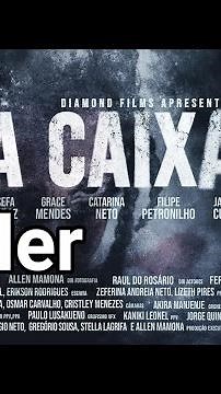 A Caixa | Trailer do filme Angolano | Diamond Films Angola 2024