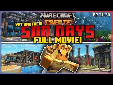 500 Days FULL MOVIE || Minecraft Create Mod (Episodes 21-30)