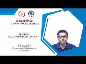 Lecture 25 : Shallow Foundation - Design V