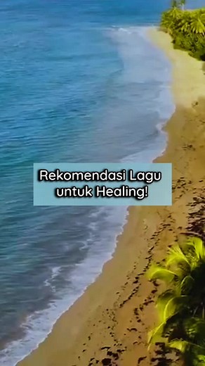 Rekomendasi Lagu Untuk Healing | Healing Song Recommendations