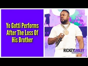Yo Gotti Performs After The Loss Of His Brother
