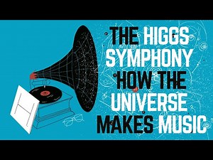 The Cosmic Orchestra How the Higgs Field Tunes the Universe