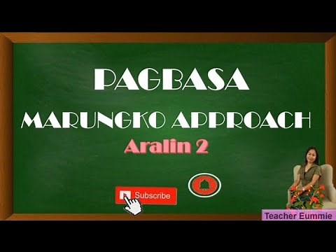 Unang Hakbang sa Pagbasa Marungko Approach Aralin 2