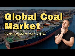 World Coal Market Overview Insights for September 27, 2024