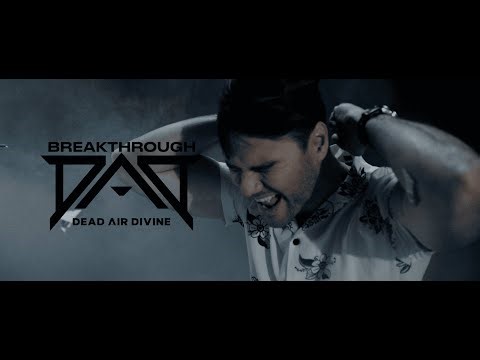 Dead Air Divine - Breakthrough