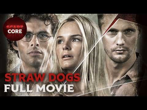 Straw Dogs (2011) | Full Movie | Ft. James Marsden, Kate Bosworth, Alexander Skarsgård | ScareCore