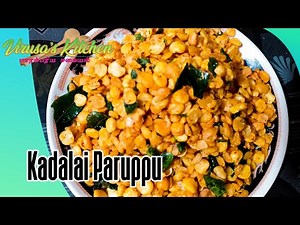 Kadalai Paruppu | Kadalai paruppu Recipe