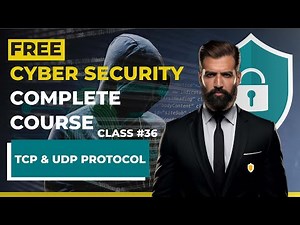 TCP & UDP Protocol - Cyber Security Complete Course - Class 36 | Azad Chaiwala