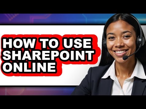 How to Use Sharepoint Online (easy Method)