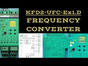 Pepperl + Fuchs | KFD2 UFC Ex1D | KFU8 UFC Ex1D | Frequency Converter | Urdu/Hindi | Lecture No. 64