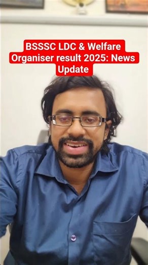 BSSSC LDC & Welfare Organiser Result 2025 | Latest News Update #BSSSC #Result2025 #Shorts