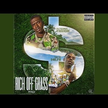 Rich Off Grass (Remix)