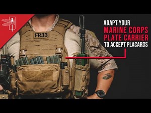 HALEY STRATEGIC - How to adapt your USMC Gen III PLATE CARRIER to accept PLACARDS