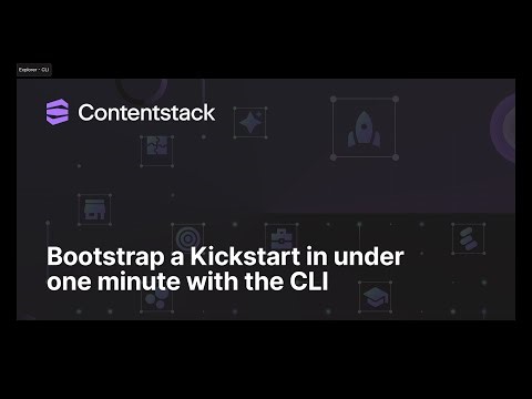 Bootstrap a Kickstart in under one minute with the CLI