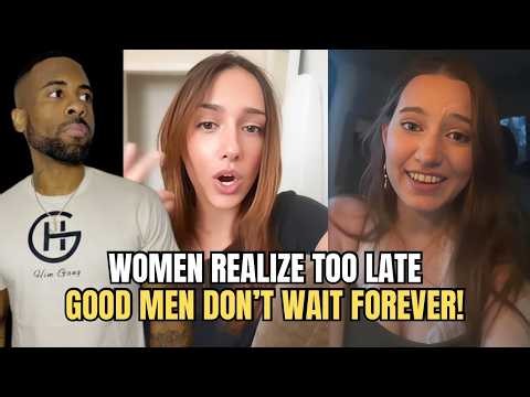 Women Are REALIZING Too Late That Good Men Don’t Wait Forever In Modern Dating!