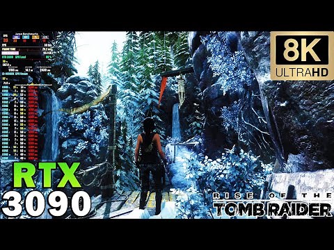 ►Rise of the Tomb Raider 8K | Ultra Graphics | RTX 3090