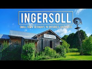 WEEKEND ITINERARY in INGERSOLL, ONTARIO!