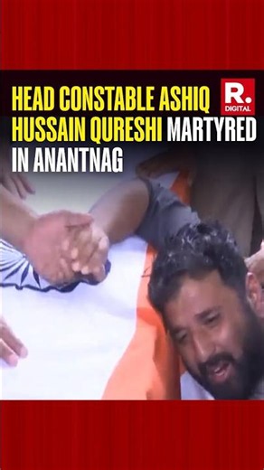 Family Mourns Head Constable Ashiq Hussain Qureshi Killed in Anantnag Terror Attack