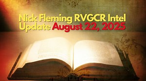 Nick Fleming RVGCR Intel Update August 22, 2025