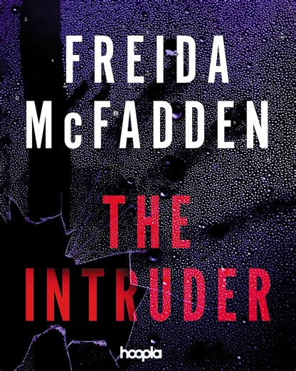 Hoopla | There's someone at your front door—should you let them in? 🚪 Listen to The Intruder on Hoopla Digital. 🔉📖 @fmcfaddenauthor... | Instagram