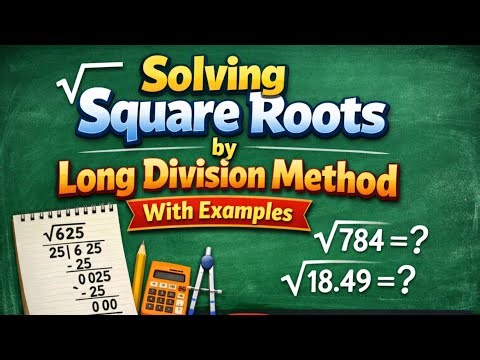 Maths basic problems | solving square roots by long division method | Explanation with examples