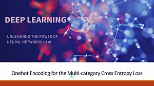Understanding OneHot Encoding for Multi-Category Cross Entropy Loss